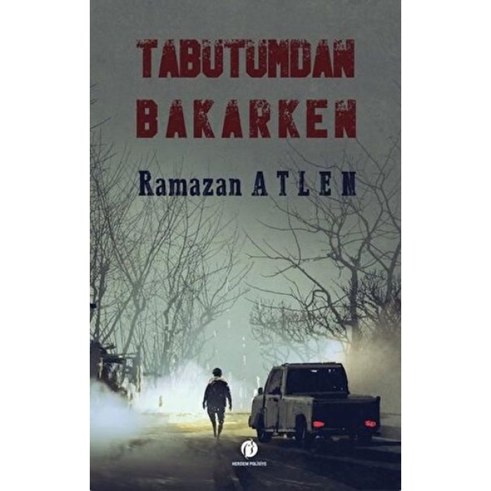 Tabutumdan Bakarken