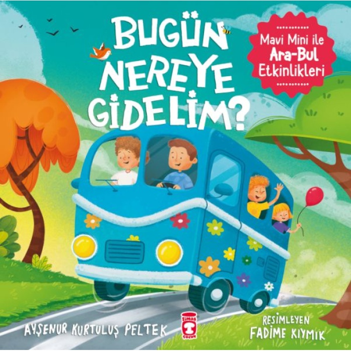 Bugün Nereye Gidelim? - Mavi Mini İle Ara-Bul Etkinlikleri