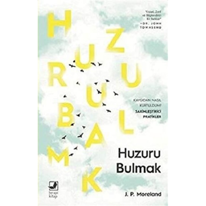 Huzuru Bulmak