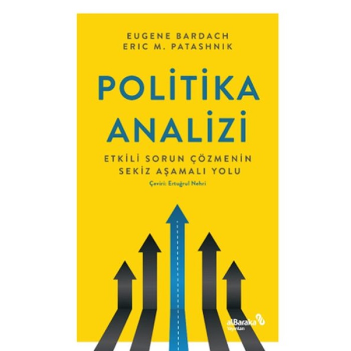 Politika Analizi: Etkili Sorun Çözmenin Sekiz Aşamalı Yolu