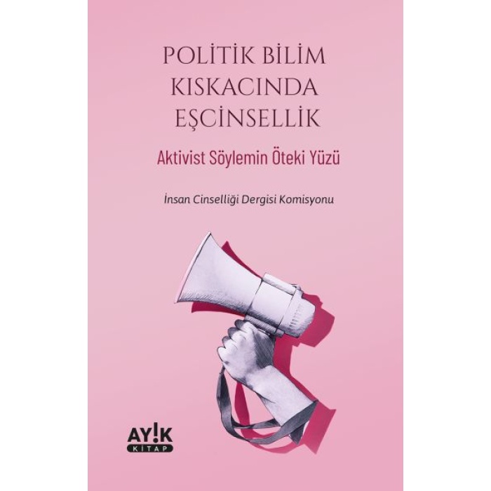 Politik Bilim Kıskacında Eşcinsellik