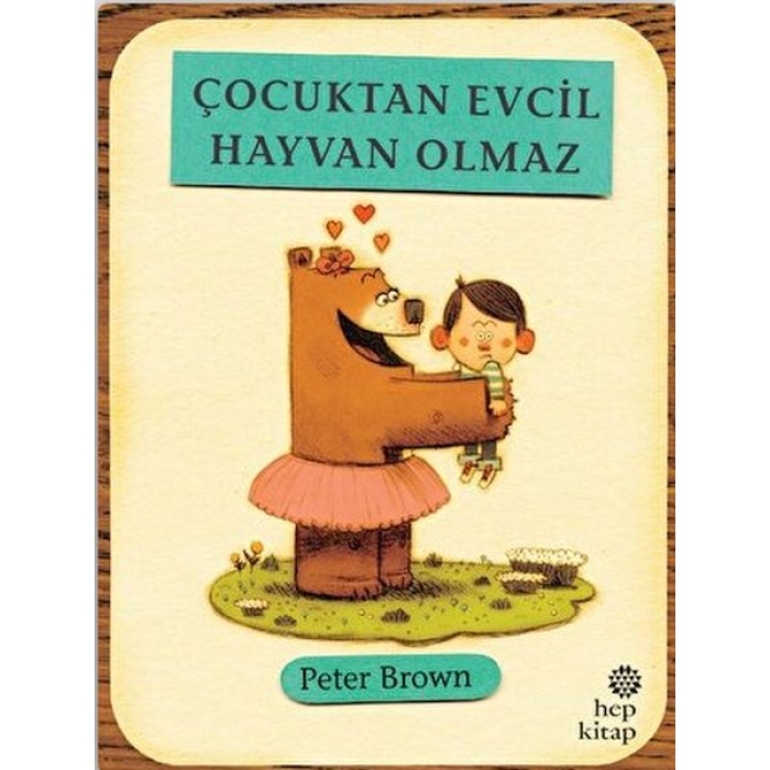 Çocuktan Evcil Hayvan Olmaz