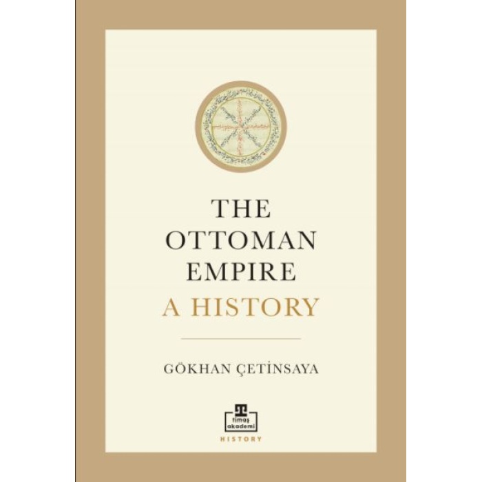 The Ottoman Empire A History