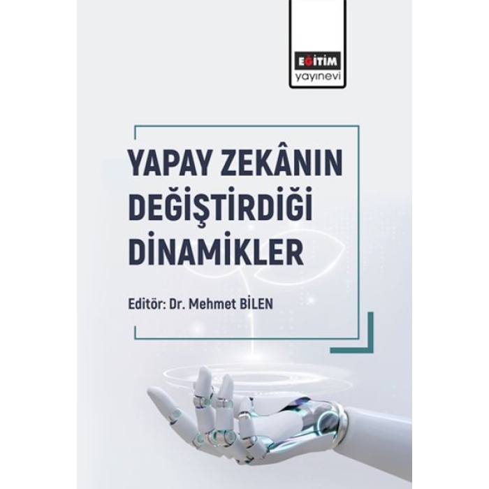 Yapay Zekânın Değiştirdiği Dinamikler