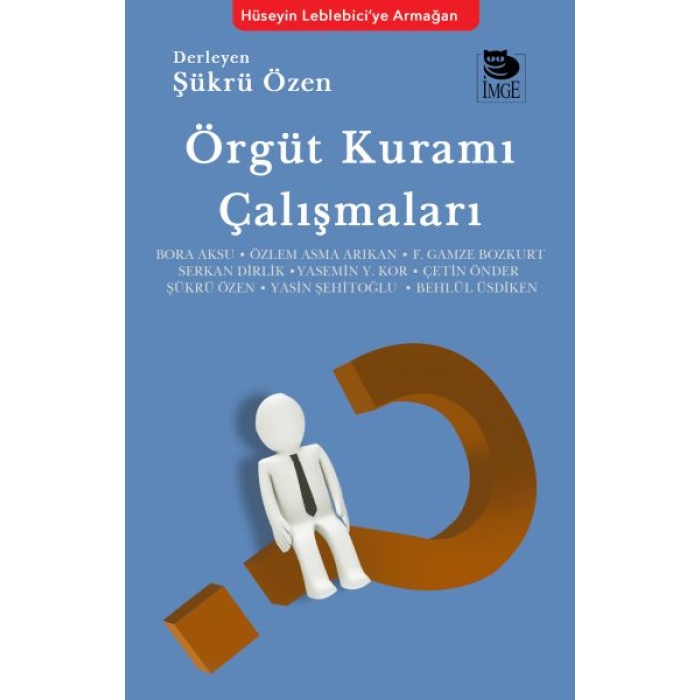 Örgüt Kuramı Çalışmaları