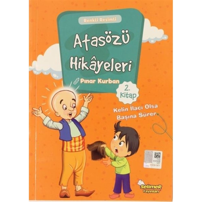 Atasözü Hikayeleri - Kelin İlacı Olsa Başına Sürer