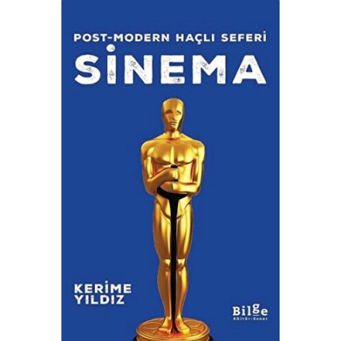 Sinema - Post-Modern Haçlı Seferi