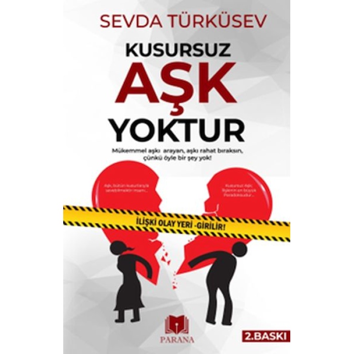 Kusursuz Aşk Yoktur