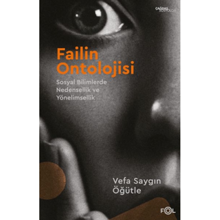 Failin Ontolojisi –Sosyal Bilimlerde Nedensellik Veyönelimsellik–