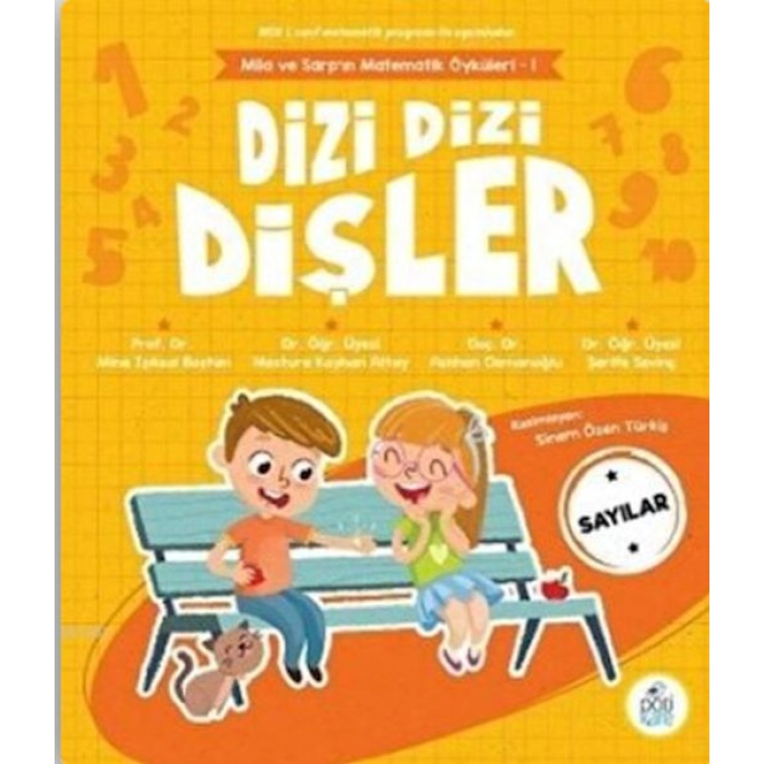 Dizi Dizi Dişler - Sayılar - Mila Ve Sarp’ın Matematik Öyküleri - 1