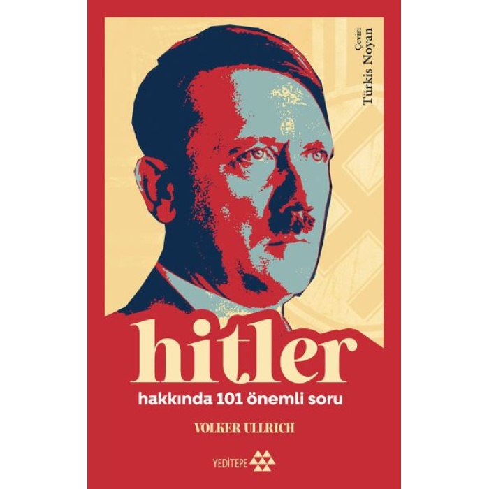 Hitler Hakkında 101 Önemli Soru