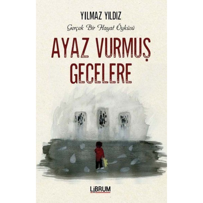 Ayaz Vurmuş Gecelere