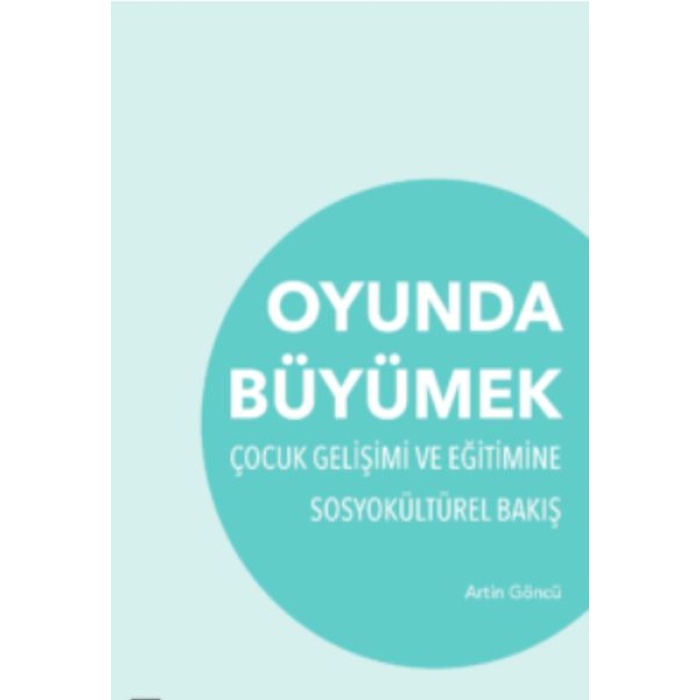 Oyunda Büyümek