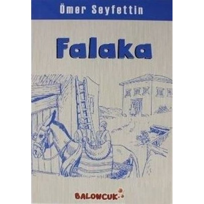 Çocuklar İçin Ömer Seyfettinden Seçmeler - Falaka