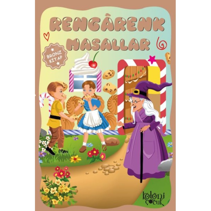 Çocuklar Için Hayal Ve Odak Geliştirici Rengarenk Masallar Bronz Kitap