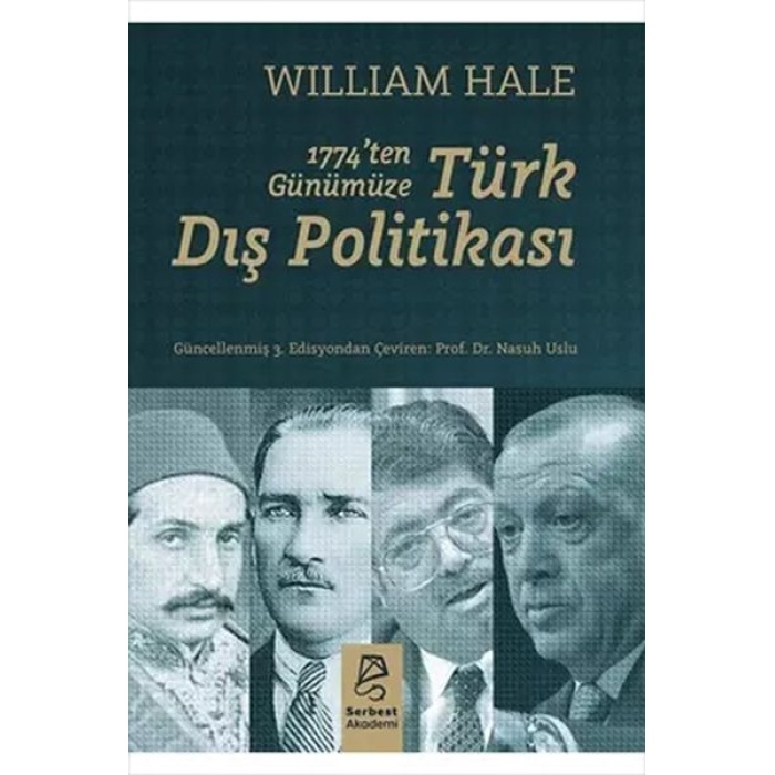 1774’Ten Günümüze Türk Dış Politikası