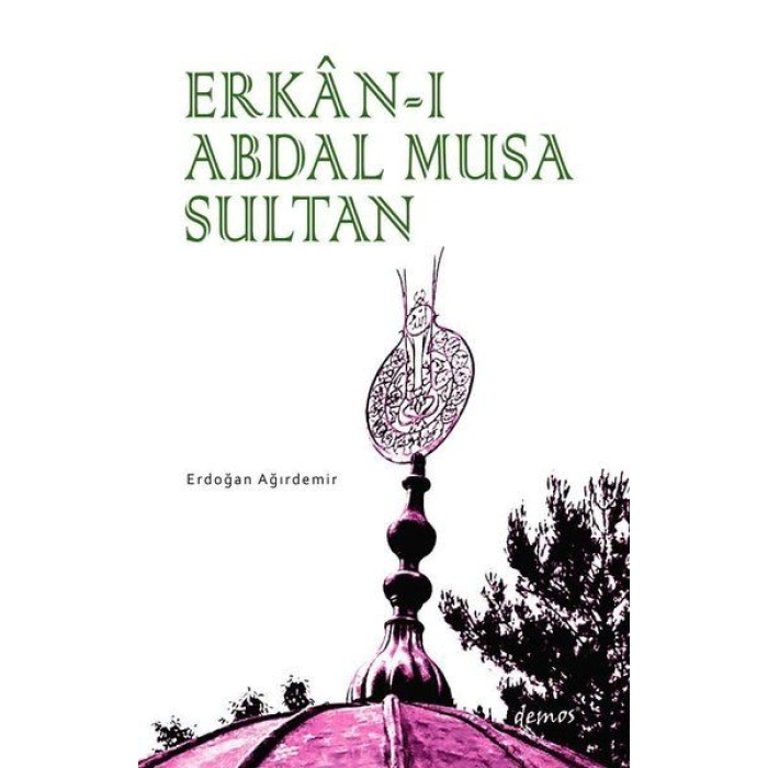 Erkan-I Abdal Musa Sultan