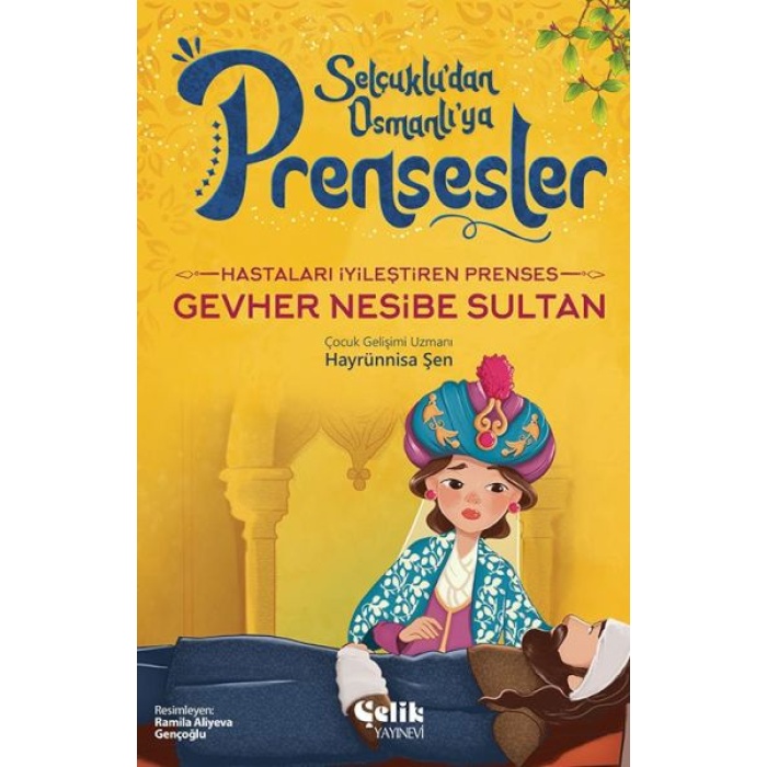 Hastaları İyileştiren Prenses Gevher Nesibe Sultan