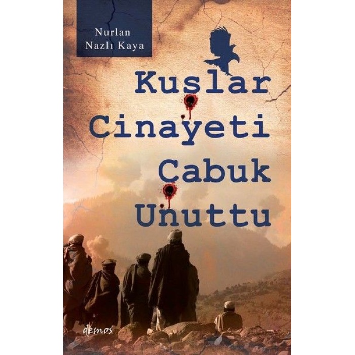 Kuşlar Cinayeti Çabuk Unuttu