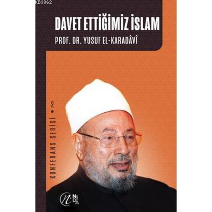 Davet Ettiğimiz İslam Konferans Serisi - 2