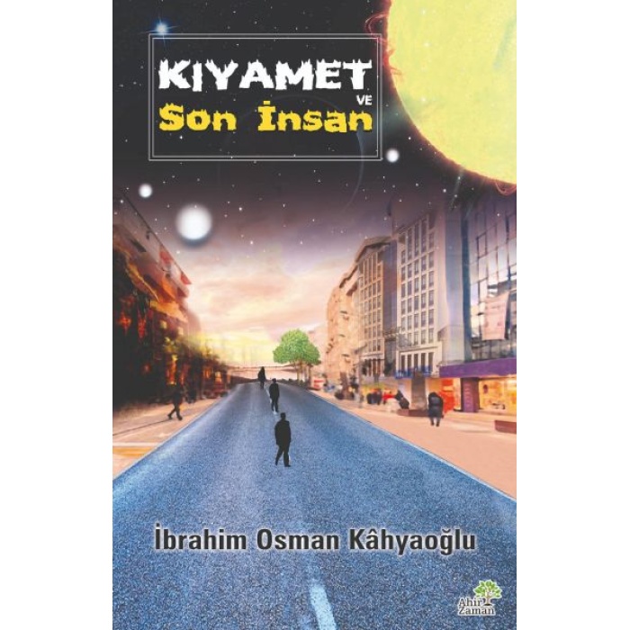 Kıyamet Ve Son İnsan