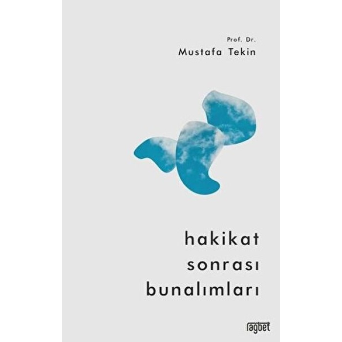 Hakikat Sonrası Bunalımları