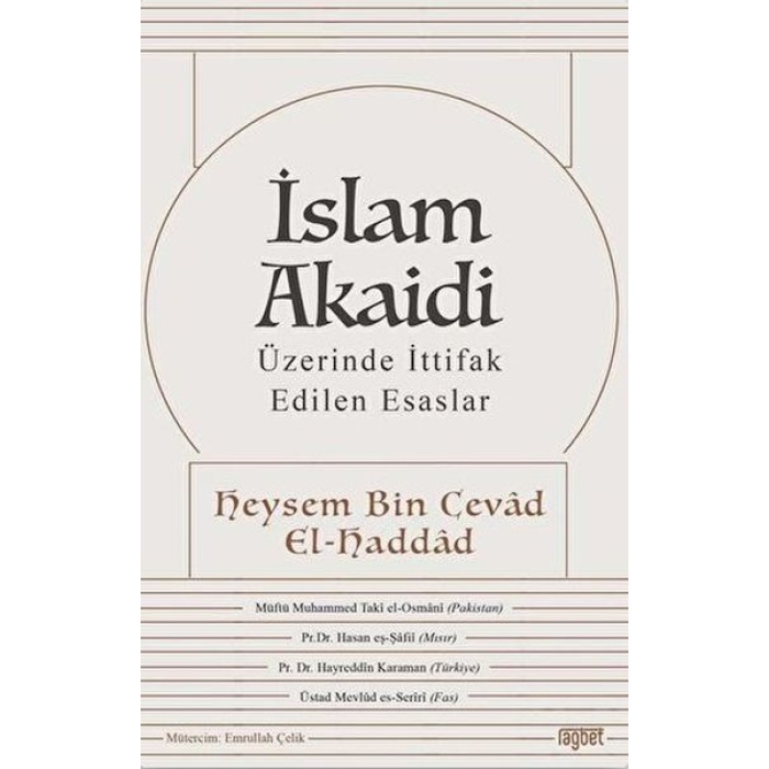 İslam Akaidi - Üzerinde İttifak Edilen Esaslar