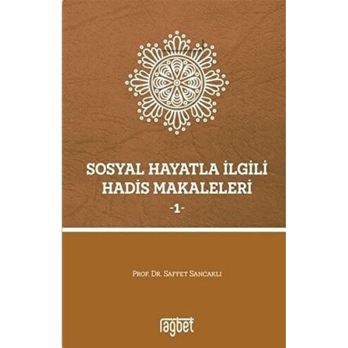 Sosyal Hayatla İlgili Hadis Makaleleri 1