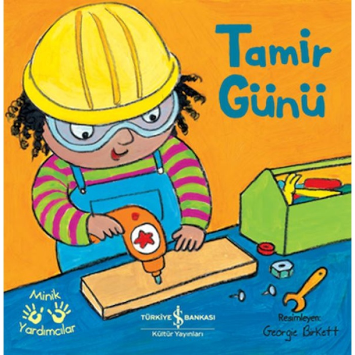 Tamir Günü – Minik Yardımcılar