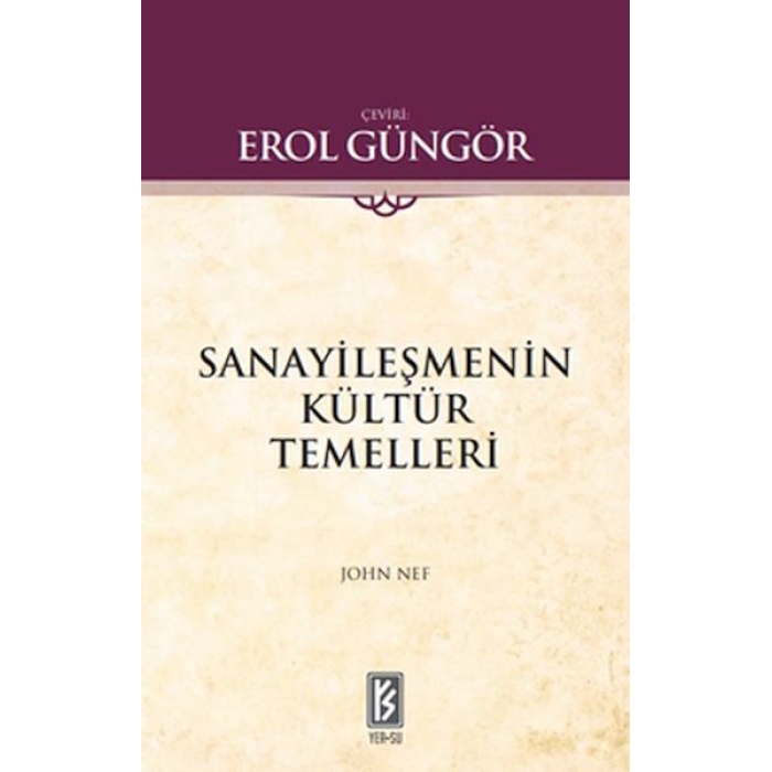 Sanayileşmenin Kültür Temelleri