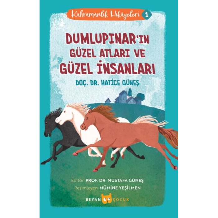 Kahramanlık Hikayeleri -1 Dumlupınarın Güzel Atları Ve Güzel İnsanları