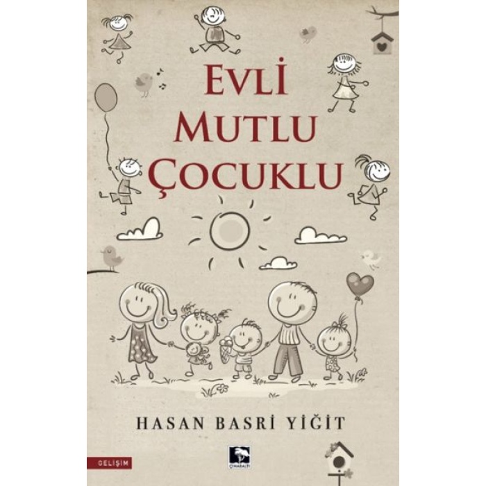 Evli Mutlu Çocuklu