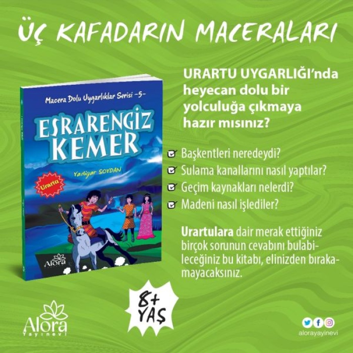 Macera Dolu Uygarlıklar - 5 Esrarengiz Kemer - Urartu