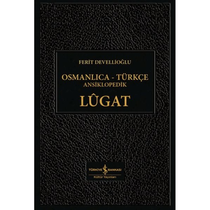 Osmanlıca-Türkçe Ansiklopedik Lûgat