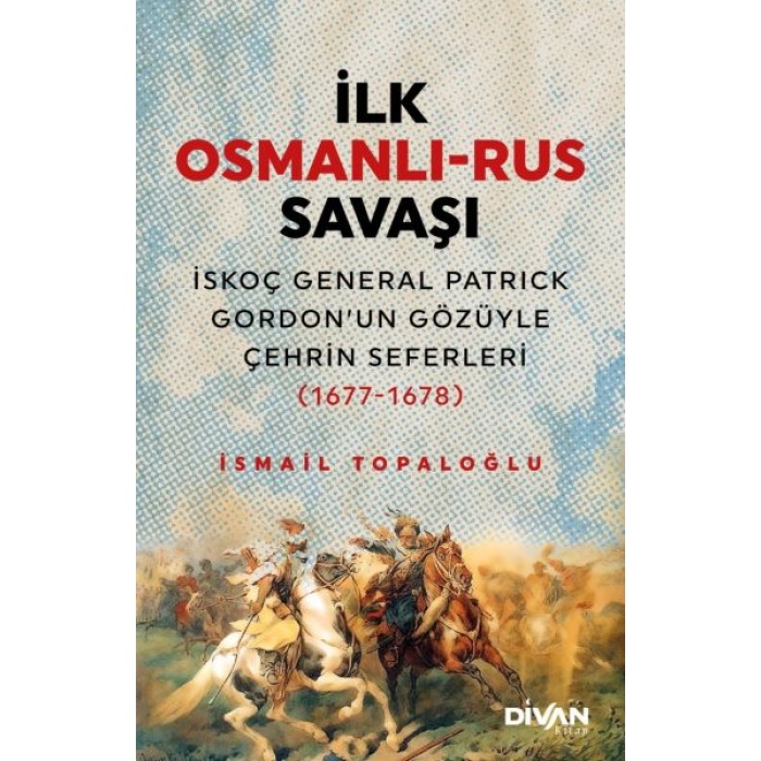 İlk Osmanlı Rus Savaşı