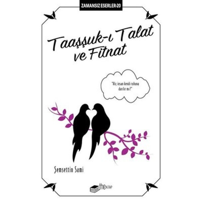 Taaşşuk-I Talat Ve Fitnat - Zamansız Eserler 20