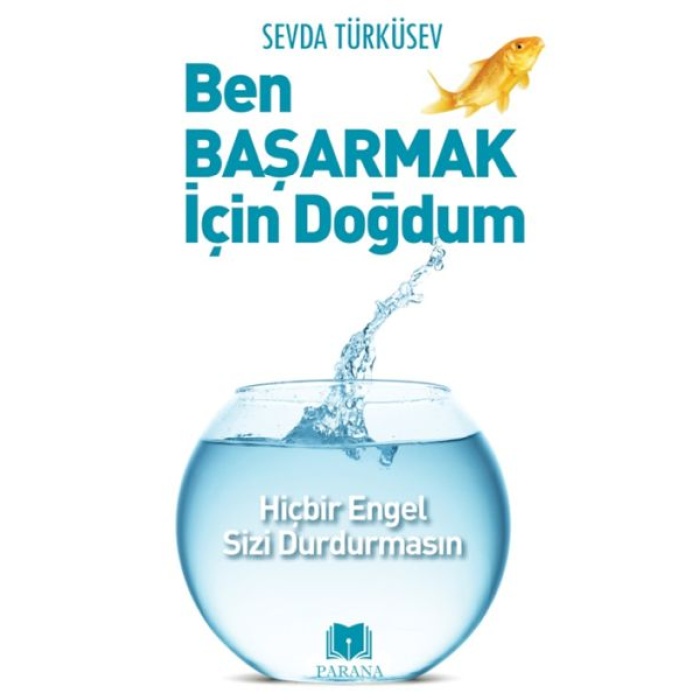 Ben Başarmak İçin Doğdum