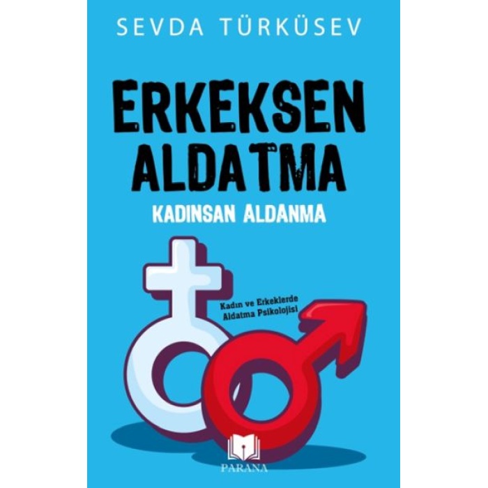 Erkeksen Aldatma Kadınsan Aldanma