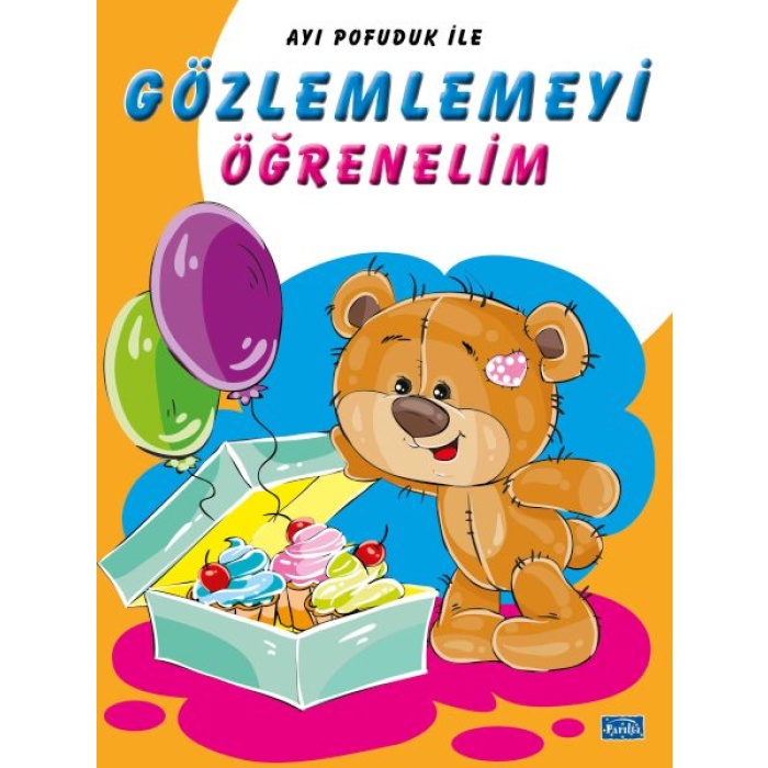 Ayı Pofuduk İle Gözlemlemeyi Öğrenelim