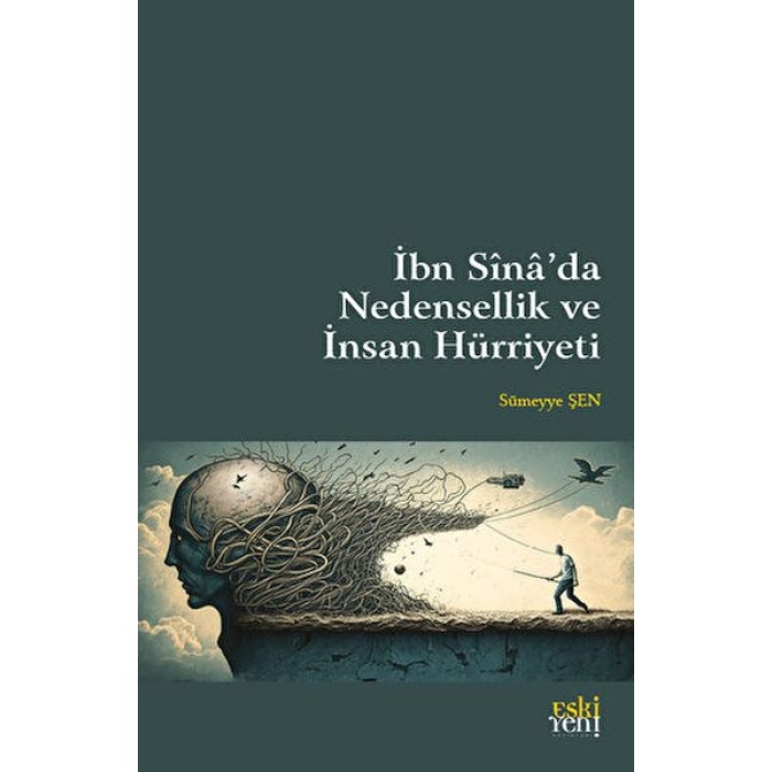 İbn Sina’da Nedensellik Ve İnsan Hürriyeti