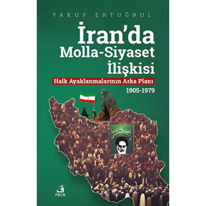 İranda Molla - Siyaset İlişkisi