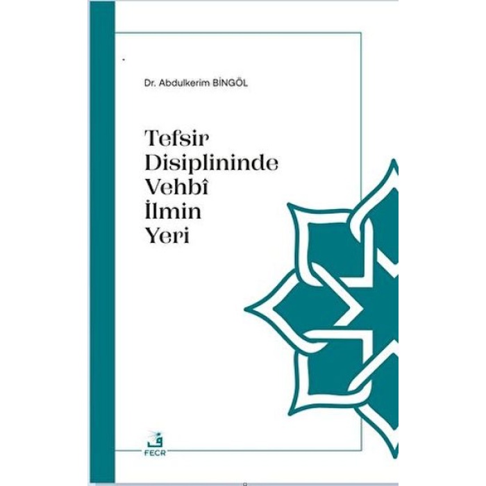 Tefsir Disiplininde Vehbi İlmin Yeri