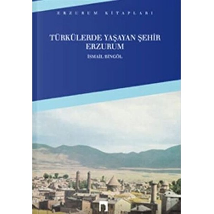 Türkülerde Yaşayan Şehir Erzurum