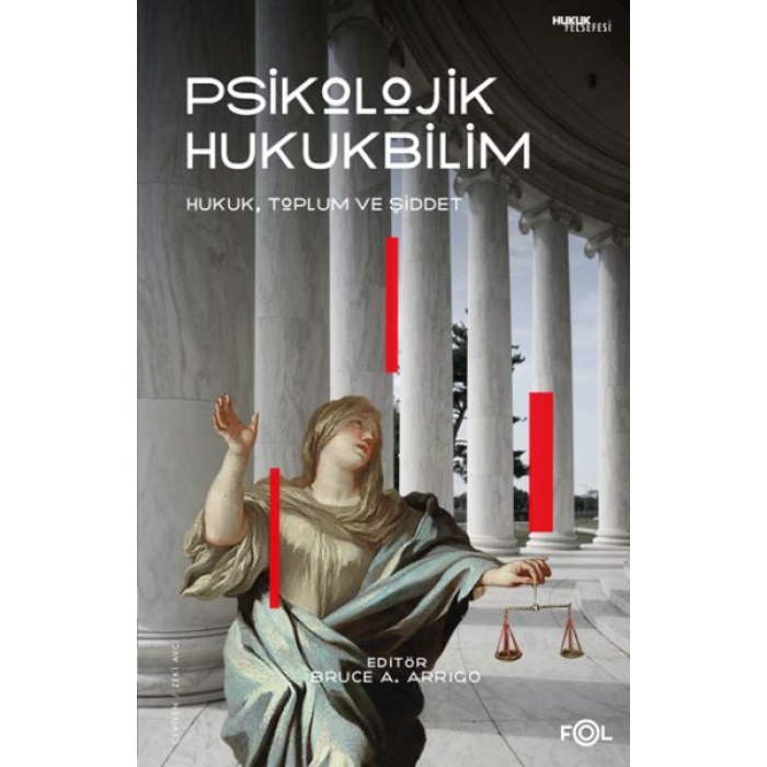 Psikolojik Hukukbilim – Hukuk, Suç Ve Toplum