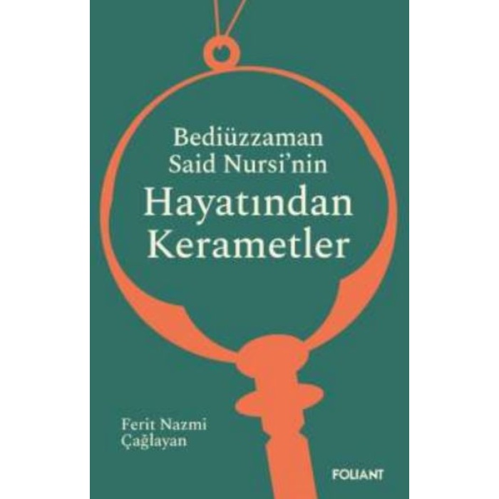 Bediüzzaman Said  Nursi’nin Hayatından  Kerametler