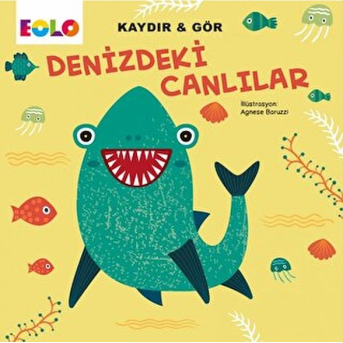 Kaydır&Gör Kitaplar-Denizdeki Canlılar