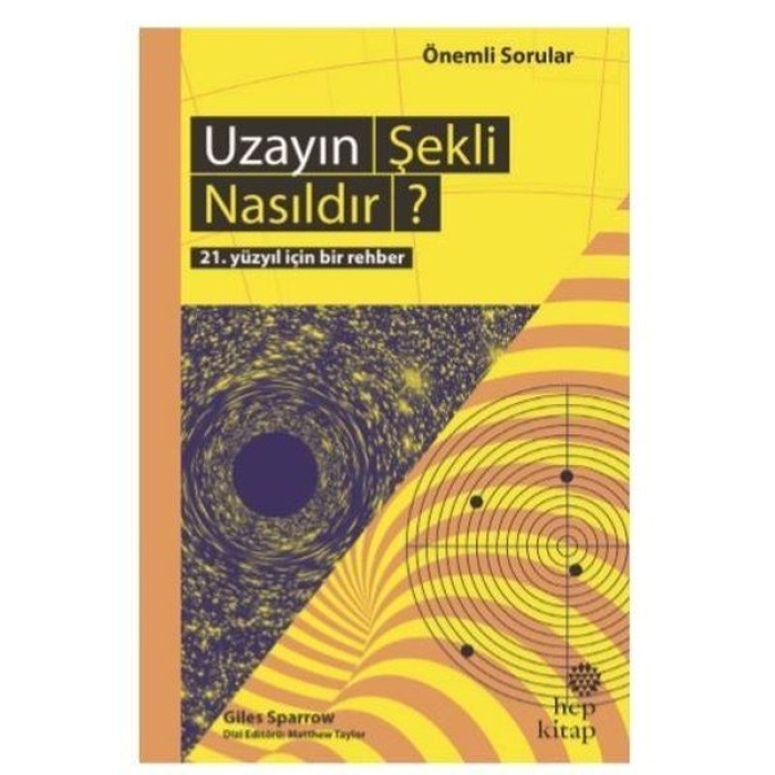 Uzayın Şekli Nasıldır? - 21. Yüzyıl İçin Bir Rehber