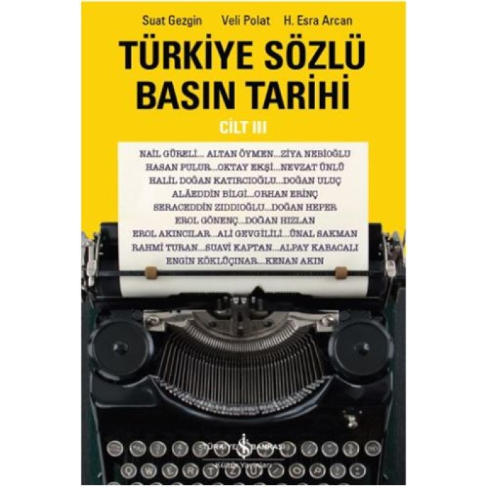 Türkiye Sözlü Basın Tarihi - Cilt Iii