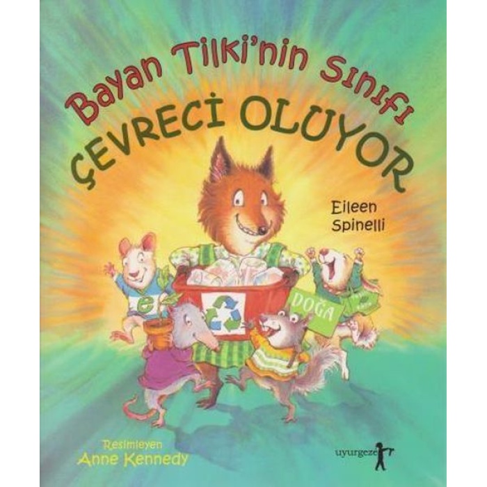 Bayan Tilkinin Sınıfı Çevreci Oluyor