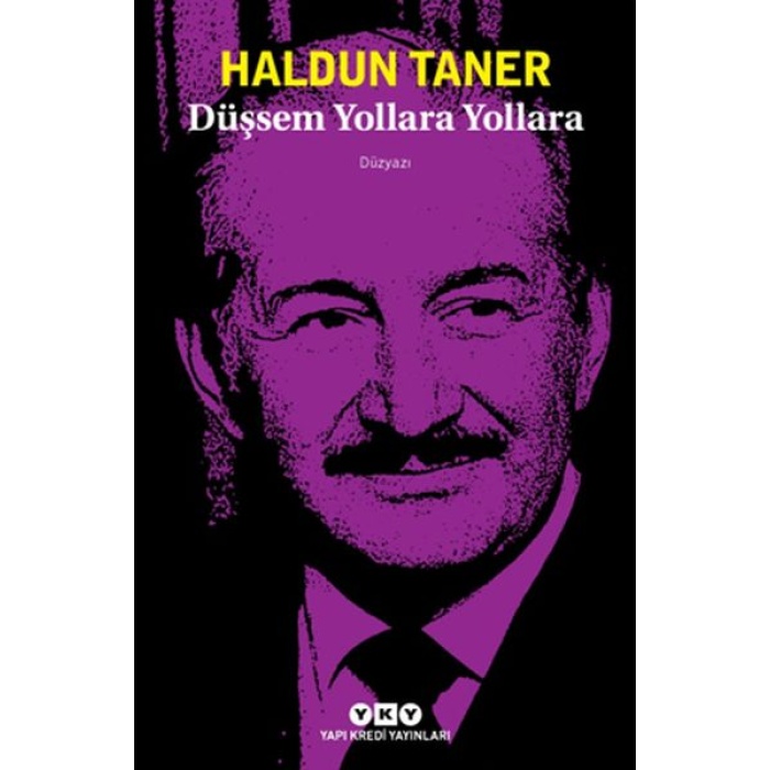 Düşsem Yollara Yollara